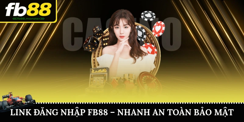 Link Đăng Nhập FB88 – Nhanh An Toàn Bảo Mật